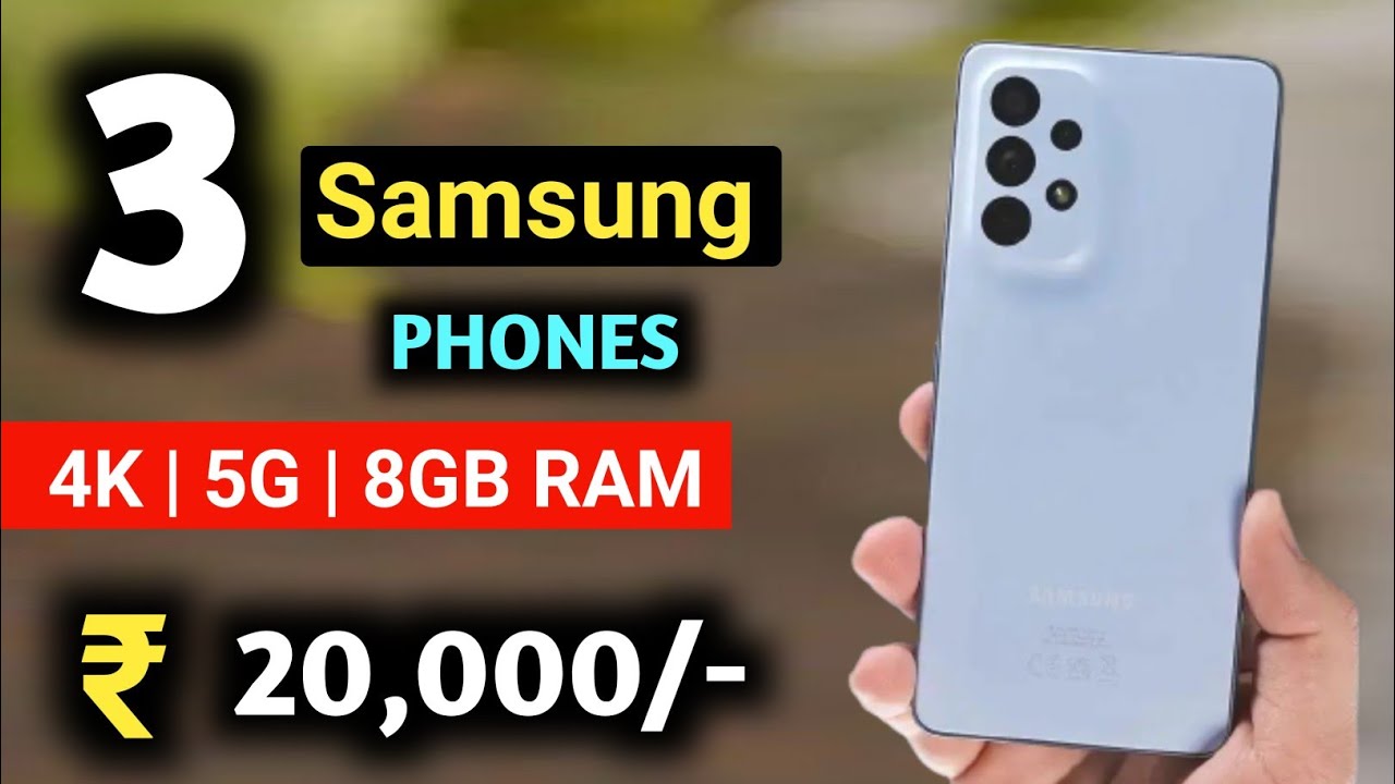 Samsung Mobile Phones Under 20000